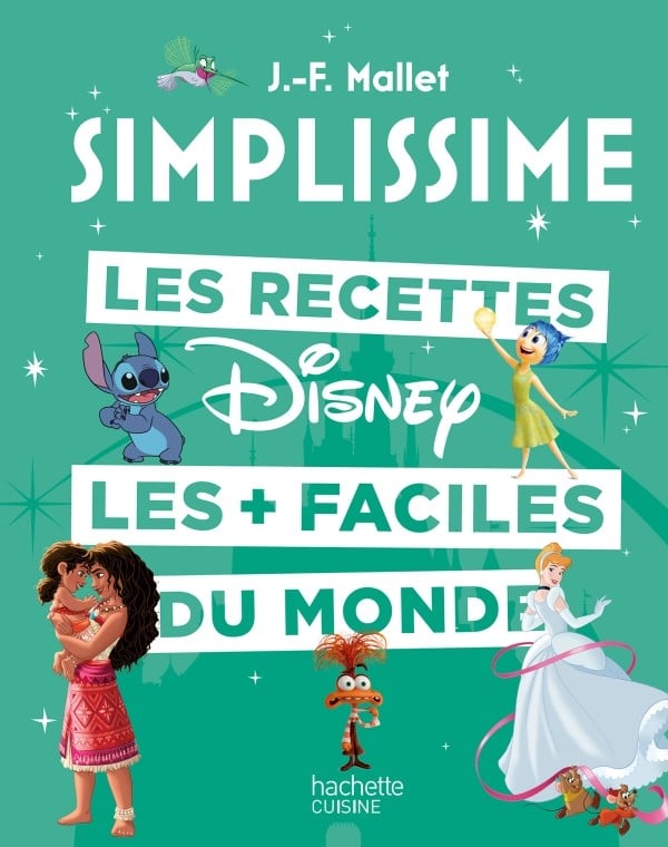 Livre de Recettes Disney - Simplissime Les Recettes Les + Faciles du Monde