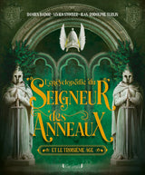 Le Seigneur des Anneaux - L’Encyclopédie (Édition Française)