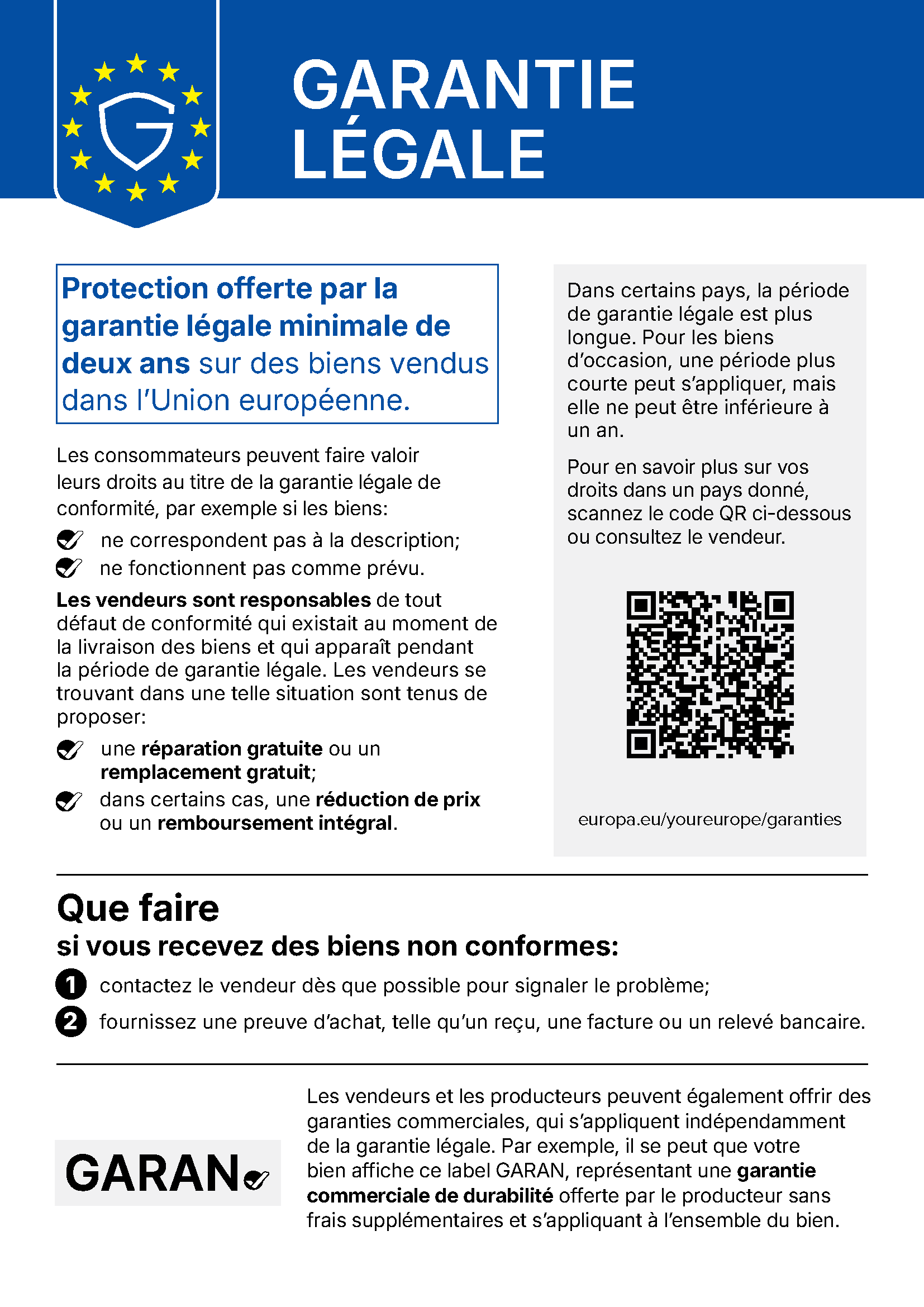 Official European notice in French on the legal guarantee of conformity: at least two years’ protection for goods sold in the European Union, remedies against the seller, free repair or replacement and, subject to the applicable conditions, a price reduction or refund. See the PDF for the full text.